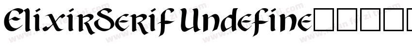 ElixirSerif Undefine字体转换